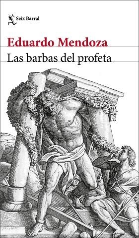 LAS BARBAS DEL PROFETA | 9788432237126 | MENDOZA, EDUARDO | Llibreria L'Altell - Llibreria Online de Banyoles | Comprar llibres en català i castellà online - Llibreria de Girona