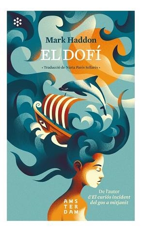 EL DOFÍ | 9788417918323 | HADDON, MARK | Llibreria Online de Banyoles | Comprar llibres en català i castellà online