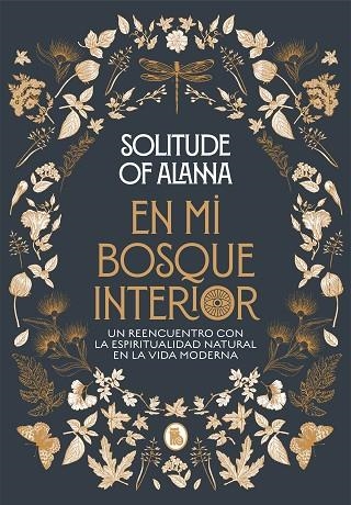 EN MI BOSQUE INTERIOR | 9788402423924 | SOLITUDE OF ALANNA | Llibreria Online de Banyoles | Comprar llibres en català i castellà online