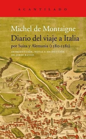 DIARIO DEL VIAJE A ITALIA | 9788417902339 | DE MONTAIGNE, MICHEL | Llibreria Online de Banyoles | Comprar llibres en català i castellà online