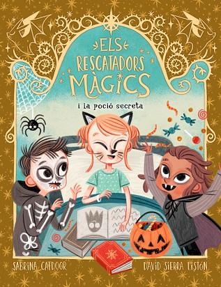 ELS RESCATADORS MÀGICS 6. I LA POCIÓ SECRETA | 9788424668556 | CATDOOR, SABRINA | Llibreria Online de Banyoles | Comprar llibres en català i castellà online