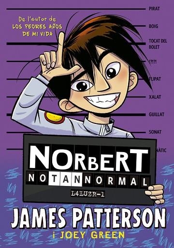 NORBERT NO TAN NORMAL | 9788424668884 | PATTERSON, JAMES/GREEN, JOEY | Llibreria L'Altell - Llibreria Online de Banyoles | Comprar llibres en català i castellà online - Llibreria de Girona