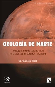 GEOLOGÍA DE MARTE | 9788490978986 | PARDO, EULOGIO/DURÁN VALSERO, JUAN JOSÉ | Llibreria Online de Banyoles | Comprar llibres en català i castellà online