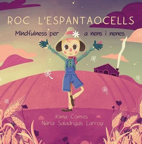 ROC L'ESPANTAOCELLS | 9788412216233 | KIMA CONTES | Llibreria Online de Banyoles | Comprar llibres en català i castellà online