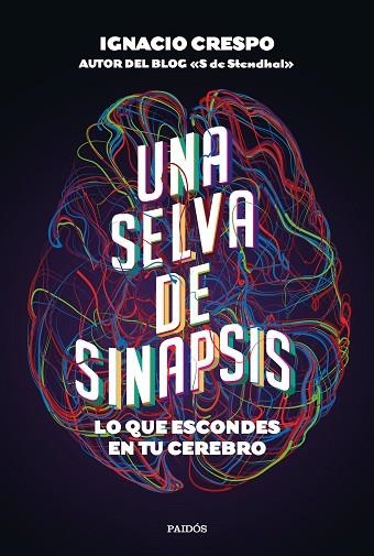 SELVA DE SINAPSIS, UNA | 9788449337215 | CRESPO, IGNACIO | Llibreria Online de Banyoles | Comprar llibres en català i castellà online