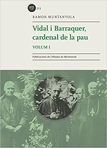 VIDAL I BARRAQUER, CARDENAL DE LA PAU VOLUM 1 | 9788498839463 | ELIAS, ELVIRA | Llibreria L'Altell - Llibreria Online de Banyoles | Comprar llibres en català i castellà online - Llibreria de Girona