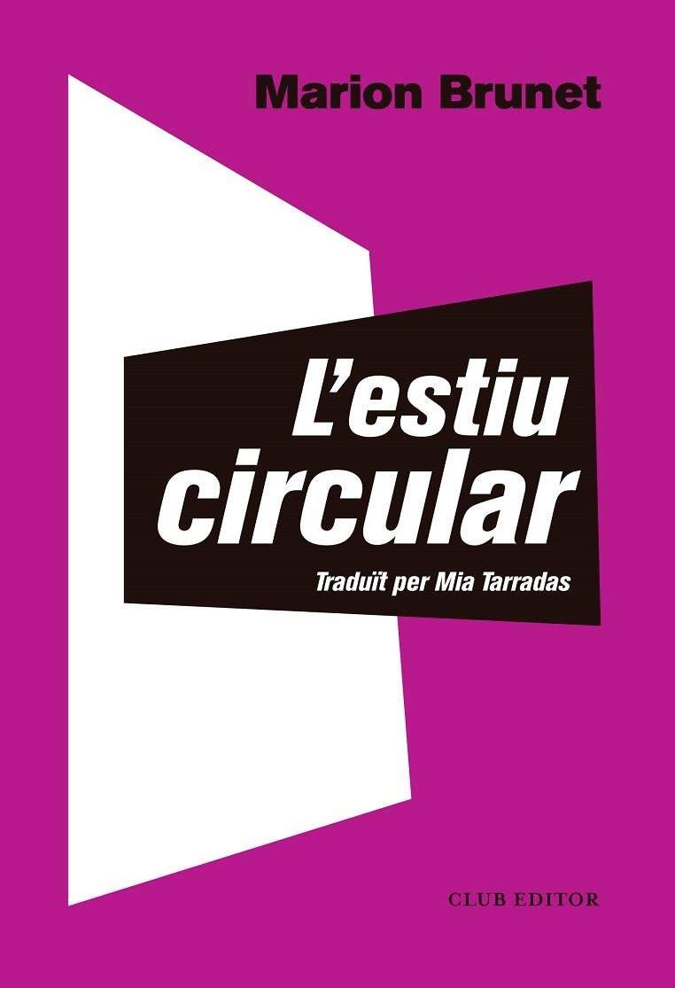 L'ESTIU CIRCULAR | 9788473292566 | BRUNET, MARION | Llibreria Online de Banyoles | Comprar llibres en català i castellà online