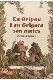 GRIPAU I EN GRIPERE SÓN AMICS, EN | 9788412205626 | LOBEL, ARNOLD | Llibreria Online de Banyoles | Comprar llibres en català i castellà online