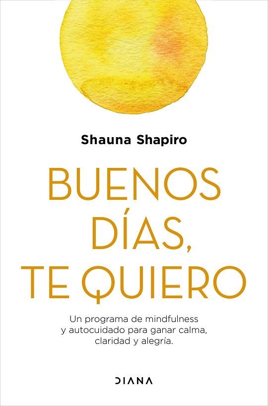 BUENOS DÍAS, TE QUIERO | 9788418118289 | SHAPIRO, SHAUNA | Llibreria Online de Banyoles | Comprar llibres en català i castellà online