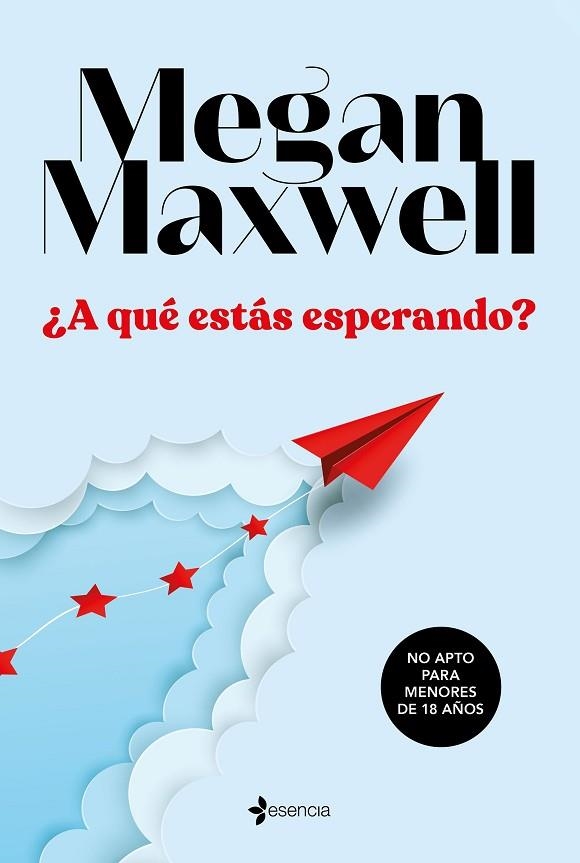 ¿A QUÉ ESTÁS ESPERANDO? | 9788408233350 | MAXWELL, MEGAN | Llibreria Online de Banyoles | Comprar llibres en català i castellà online