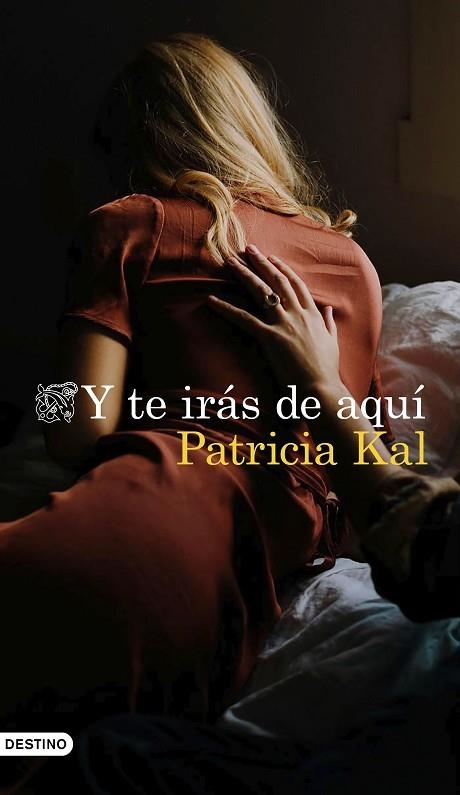 Y TE IRÁS DE AQUÍ | 9788423358274 | KAL, PATRICIA | Llibreria Online de Banyoles | Comprar llibres en català i castellà online