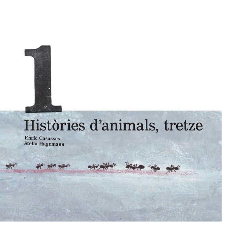 HISTÒRIES D'ANIMALS, TRETZE | 9788415081395 | HAGEMANN, STELLA/CASASSES FIGUERES, ENRIC | Llibreria Online de Banyoles | Comprar llibres en català i castellà online