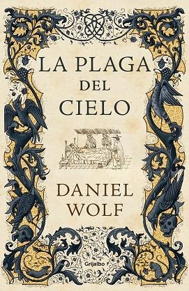 LA PLAGA DEL CIELO (SAGA DE LOS FLEURY 4) | 9788425359446 | WOLF, DANIEL | Llibreria Online de Banyoles | Comprar llibres en català i castellà online