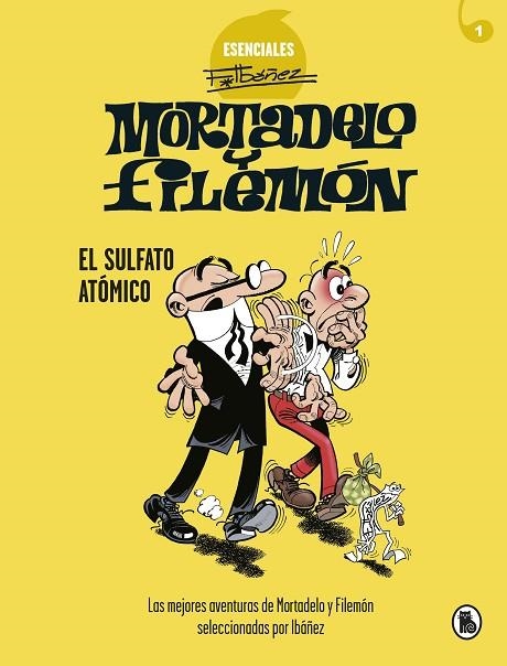 EL SULFATO ATÓMICO (ESENCIALES F.IBÁÑEZ 1) | 9788402424259 | IBÁÑEZ, FRANCISCO | Llibreria Online de Banyoles | Comprar llibres en català i castellà online