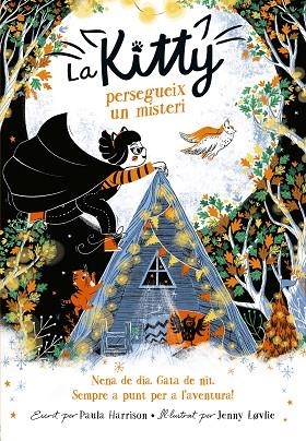 LA KITTY PERSEGUEIX UN MISTERI (=^LA KITTY^=) | 9788420451541 | HARRISON, PAULA | Llibreria Online de Banyoles | Comprar llibres en català i castellà online