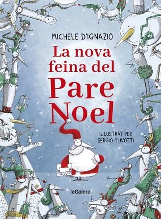 NOVA FEINA DEL PARE NOEL, LA | 9788424668280 | D'IGNAZIO, MICHELE | Llibreria Online de Banyoles | Comprar llibres en català i castellà online