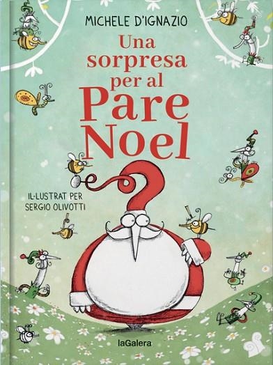 SORPRESA PER AL PARE NOEL, UNA | 9788424668914 | D'IGNAZIO, MICHELE | Llibreria Online de Banyoles | Comprar llibres en català i castellà online