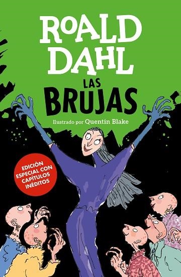 BRUJAS (EDICIÓN ESPECIAL CON CAPÍTULOS INÉDITOS), LAS | 9788420440361 | DAHL, ROALD | Llibreria Online de Banyoles | Comprar llibres en català i castellà online