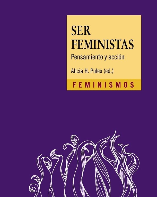 SER FEMINISTAS | 9788437641935 | PULEO (ED.), ALICIA H. | Llibreria L'Altell - Llibreria Online de Banyoles | Comprar llibres en català i castellà online - Llibreria de Girona