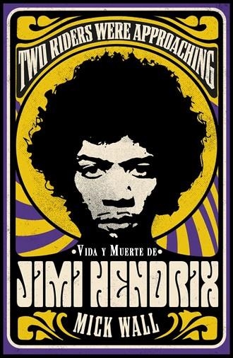 VIDA Y MUERTE DE JIMI HENDRIX | 9788413620619 | WALL, MICK | Llibreria Online de Banyoles | Comprar llibres en català i castellà online