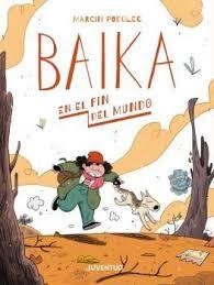 BAIKA A LA FI DEL MÓN | 9788426146847 | PODOLEC, MARCIN | Llibreria Online de Banyoles | Comprar llibres en català i castellà online