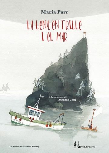 LENA, EN TRILLE I EL MAR, LA | 9788418451133 | PARR, MARIA | Llibreria Online de Banyoles | Comprar llibres en català i castellà online