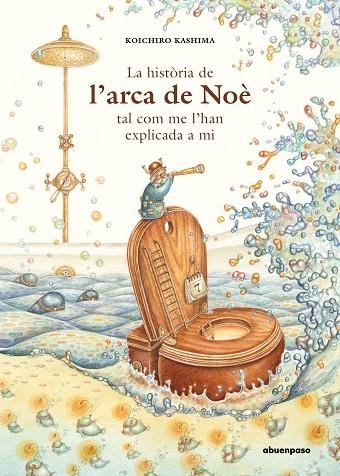 HISTÒRIA DE L’ARCA DE NOÈ TAL COM ME L’HAN EXPLICADA A MI, LA | 9788417555412 | KASHIMA, KOICHIRO | Llibreria Online de Banyoles | Comprar llibres en català i castellà online