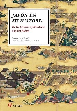 JAPON EN SU HISTORIA | 9788417419592 | PÉREZ RIOBÓ, ANDRÉS/SAN EMETERIO CABAÑES, GONZALO | Llibreria Online de Banyoles | Comprar llibres en català i castellà online