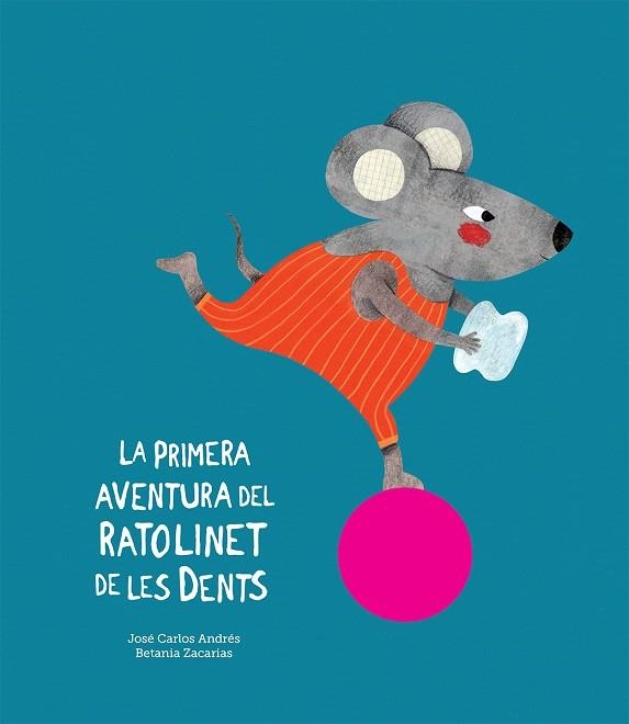 PRIMERA AVENTURA DEL RATOLINET DE LES DENTS, LA | 9788417673079 | ANDRÉS, JOSÉ CARLOS | Llibreria Online de Banyoles | Comprar llibres en català i castellà online