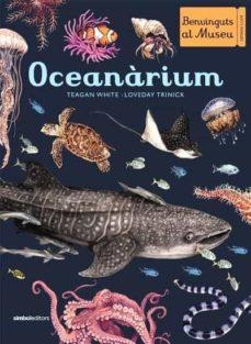 OCEANÀRIUM | 9788415315858 | LOVEDAY TRINCK | Llibreria Online de Banyoles | Comprar llibres en català i castellà online