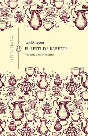 EL FESTÍ DE BABETTE | 9788417998660 | DINESEN, ISAK | Llibreria L'Altell - Llibreria Online de Banyoles | Comprar llibres en català i castellà online - Llibreria de Girona