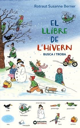 LLIBRE DE L'HIVERN. BUSCA I TROBA, EL | 9788448951788 | BERNER, ROTRAUT SUSANNE | Llibreria Online de Banyoles | Comprar llibres en català i castellà online