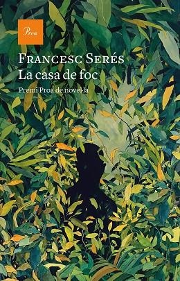 CASA DE FOC, LA | 9788475888583 | SERÉS, FRANCESC | Llibreria Online de Banyoles | Comprar llibres en català i castellà online