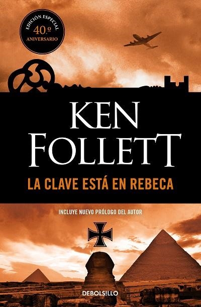 CLAVE ESTÁ EN REBECA (EDICIÓN 40º ANIVERSARIO), LA | 9788466354219 | FOLLETT, KEN | Llibreria Online de Banyoles | Comprar llibres en català i castellà online