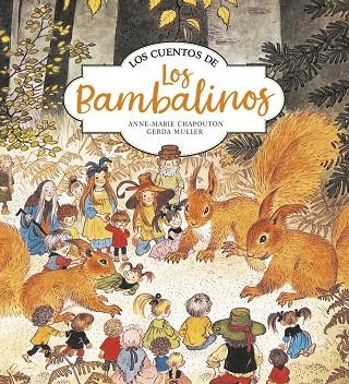 CUENTOS DE LOS BAMBALINOS, LOS | 9788420440163 | CHAPOUTON, ANNE-MARIE/MULLER, GERDA | Llibreria L'Altell - Llibreria Online de Banyoles | Comprar llibres en català i castellà online - Llibreria de Girona