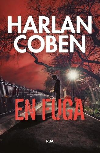 EN FUGA | 9788491871361 | COBEN HARLAN | Llibreria L'Altell - Llibreria Online de Banyoles | Comprar llibres en català i castellà online - Llibreria de Girona