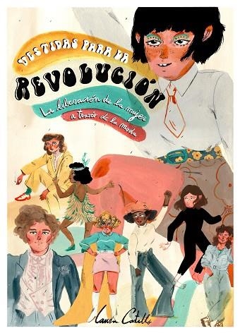 VESTIDAS PARA LA REVOLUCIÓN | 9788418260025 | CASTELLÓ, LAURA | Llibreria Online de Banyoles | Comprar llibres en català i castellà online