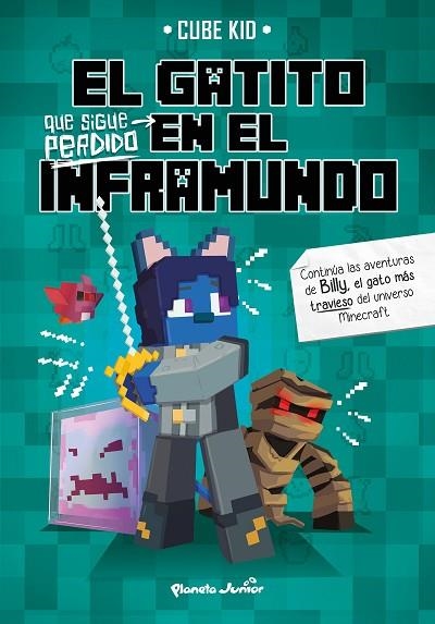 GATITO QUE SIGUE PERDIDO EN EL INFRAMUNDO, EL | 9788408234395 | CUBE KID | Llibreria Online de Banyoles | Comprar llibres en català i castellà online