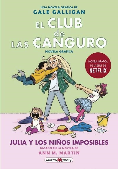 EL CLUB DE LAS CANGURO. JULIA Y LOS NIÑOS IMPOSIBLES | 9788418184130 | GALLIGAN, GALE | Llibreria Online de Banyoles | Comprar llibres en català i castellà online