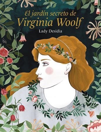 EL JARDÍN SECRETO DE VIRGINIA WOOLF | 9788418260254 | DESIDIA, LADY | Llibreria L'Altell - Llibreria Online de Banyoles | Comprar llibres en català i castellà online - Llibreria de Girona