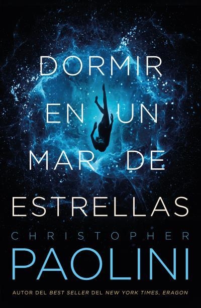 DORMIR EN UN MAR DE ESTRELLAS | 9788416517398 | PAOLINI, CHRISTOPHER | Llibreria L'Altell - Llibreria Online de Banyoles | Comprar llibres en català i castellà online - Llibreria de Girona