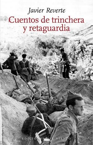 CUENTOS DE TRINCHERA Y RETAGUARDIA | 9788418227103 | REVERTE, JAVIER | Llibreria Online de Banyoles | Comprar llibres en català i castellà online