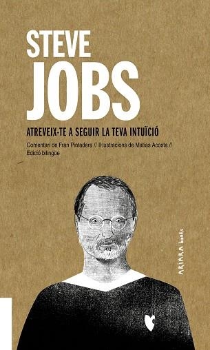 STEVE JOBS: ATREVEIX-TE A SEGUIR LA TEVA INTUÏCIÓ | 9788417440725 | PINTADERA, FRAN | Llibreria Online de Banyoles | Comprar llibres en català i castellà online