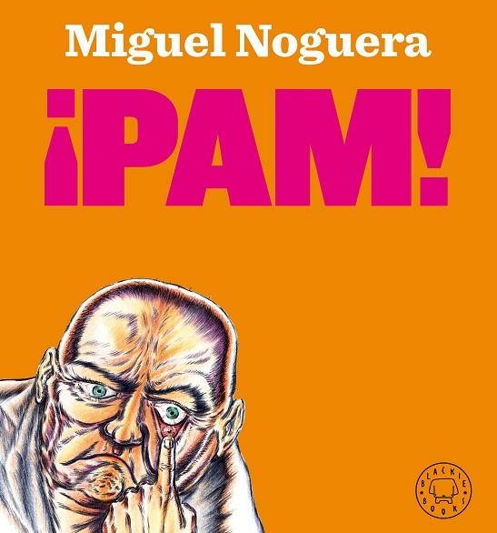 ¡PAM! | 9788418187421 | NOGUERA, MIGUEL | Llibreria Online de Banyoles | Comprar llibres en català i castellà online