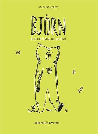 BJÖRN. SEIS HISTORIAS DE UN OSO | 9788426145000 | PERRET, DELPHINE | Llibreria Online de Banyoles | Comprar llibres en català i castellà online