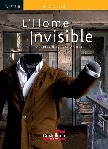 HOME INVISIBLE, L' | 9788498046281 | WELLS, H. G. | Llibreria Online de Banyoles | Comprar llibres en català i castellà online