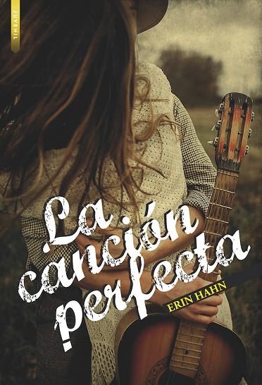 LA CANCIÓN PERFECTA | 9788416973798 | HAHN, ERIN | Llibreria Online de Banyoles | Comprar llibres en català i castellà online