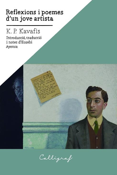 REFLEXIONS I POEMES D'UN JOVE ARTISTA | 9788412212365 | KAVAFIS, KONSTANDINOS P. | Llibreria Online de Banyoles | Comprar llibres en català i castellà online