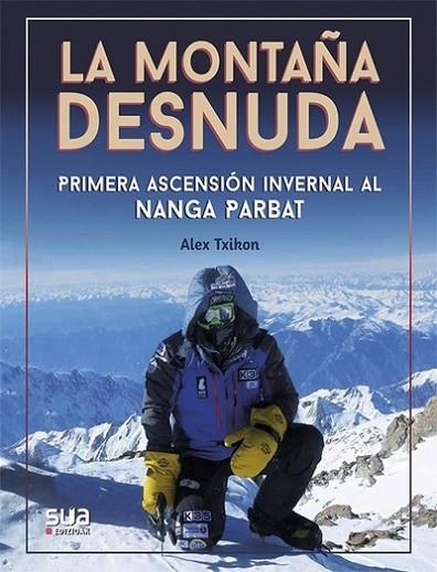 MONTAÑA DESNUDA, LA | 9788482167688 | TXIKON, ALEX | Llibreria Online de Banyoles | Comprar llibres en català i castellà online