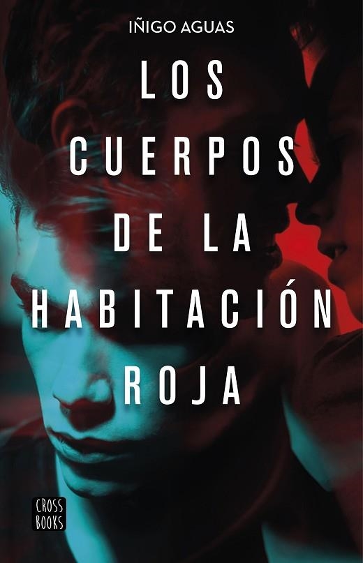 LOS CUERPOS DE LA HABITACIÓN ROJA | 9788408223252 | AGUAS, IÑIGO | Llibreria Online de Banyoles | Comprar llibres en català i castellà online